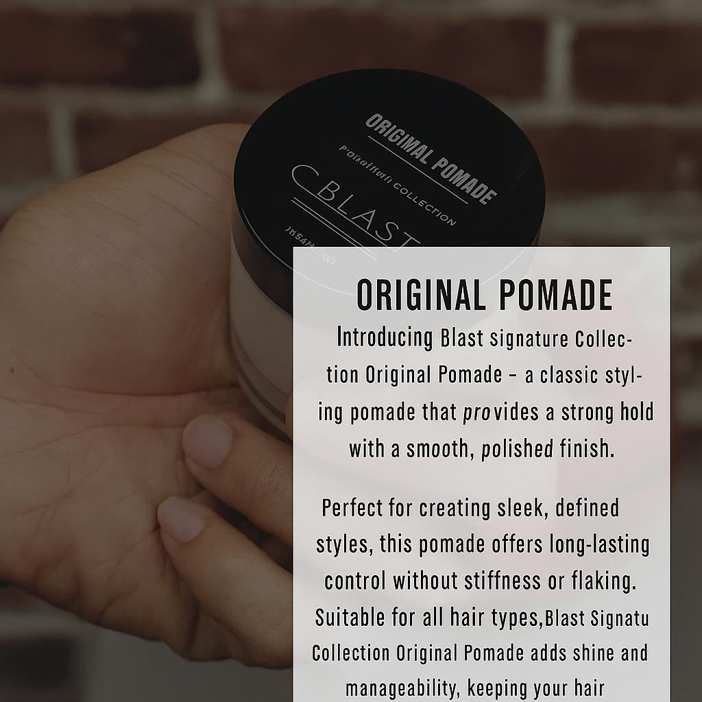 Blast Original Pomade – Signature Collection for Strong Hold, Classic Shine & Smooth Finish Hair Styling Product.